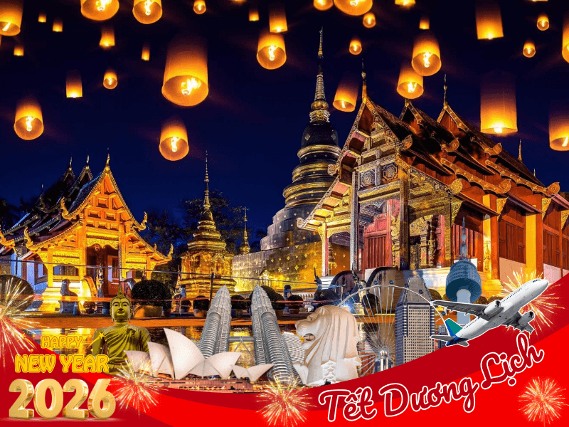 Du lịch Tết Thái Lan 2026 – Hành trình đón năm mới rực rỡ xứ chùa Vàng
