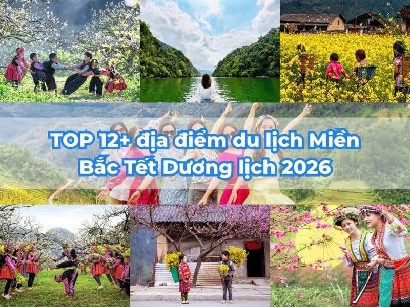 TOP 12+ địa điểm du lịch Miền Bắc Tết Dương lịch 2026